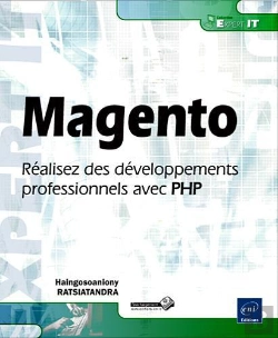 Bertrand.pt - Magento ; Réalisez Des Développements Professionnels Avec Php