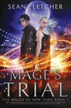 Bertrand.pt - Mage'S Trial (Mages Of New York Book 2)
