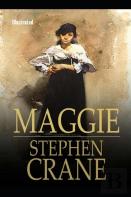 Maggie, A Girl Of The Streets Illustrated
