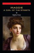Maggie, A Girl Of The Streets Illustrated