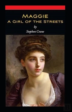 Bertrand.pt - Maggie, A Girl Of The Streets Illustrated
