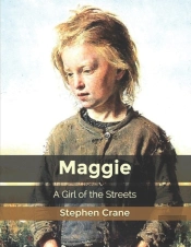Maggie A Girl Of The Streets