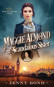 Maggie Almond And The Scandalous Sister
