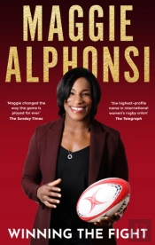 Maggie Alphonsi: Winning The Fight
