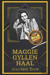 Maggie Gyllenhaal Coloring Book
