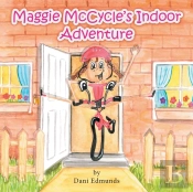 Maggie Mccycle'S Indoor Adventure