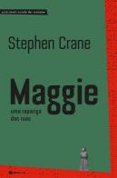 Maggie, Uma Rapariga das Ruas