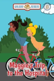 Maggie'S Trip To The Hospital
