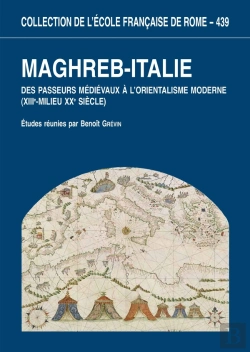 Bertrand.pt - Maghreb-Italie. Des Passeurs Medievaux : Maghreb-Italie. Des Passeurs Medievaux