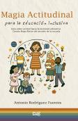 Magia Actitudinal Para La Educacion Inclusiva