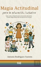 Magia Actitudinal Para La Educacion Inclusiva