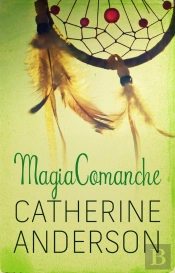 Magia Comanche (Comanche 4)