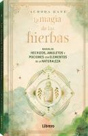 Magia De Las Hierbas, La