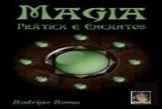 Magia - Prática e Encantos