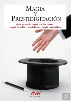 Bertrand.pt - Magia Y Prestidigitación. Gran Curso De Magia Con Las Cartas, Magia De Salón, Mentalismo, Magia Matemática