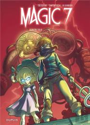 Magic 7 Tome 2 : Contre Tous !