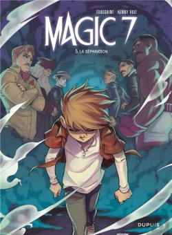 Bertrand.pt - Magic 7 Tome 5 : La Séparation