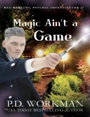 Magic Ain'T A Game