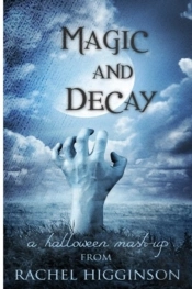 Magic And Decay