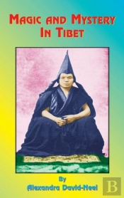 Magic And Mystery In Tibet