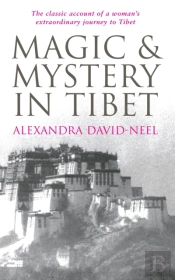 Magic And Mystery In Tibet