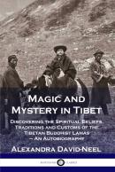 Magic And Mystery In Tibet