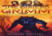 Magic And Other Misdemeanors (The Sisters Grimm #5)