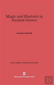 Magic And Rhetoric In Ancient Greece