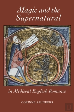 Bertrand.pt - Magic And The Supernatural In Medieval English Romance