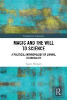 Magic And The Will To Science