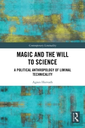 Magic And The Will To Science