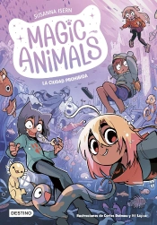 Magic Animals 9. La Ciudad Prohibida