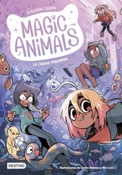 Bertrand.pt - Magic Animals 9. La Ciudad Prohibida