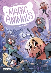 Magic Animals 9. La Ciudad Prohibida