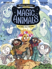 Magic Animals. Missions Especials 1. La Senda Dels Volcans