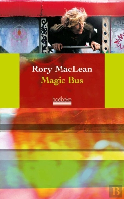 Bertrand.pt - Magic Bus ; Sur La Piste Des Hippies, D'Istanbul À Katmandou