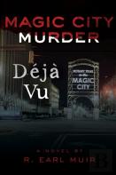 Magic City Deja Vu