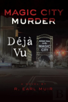 Magic City Murder Deja Vu