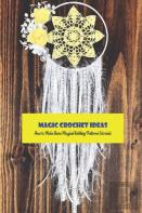 Magic Crochet Ideas
