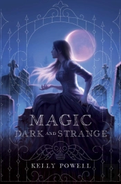 Magic Dark And Strange
