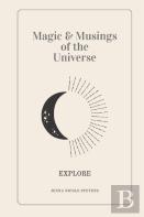 Magic & Musings Of The Universe