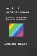 Magic & Ordinariness