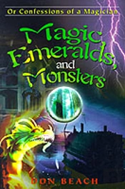 Magic, Emeralds, And Monsters