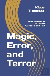 Magic, Error, And Terror