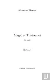 Magic Et Tristounet