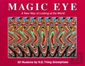 Magic Eye: A New Way Of Looking At The World