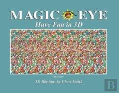 Magic Eye: Have Fun In 3d