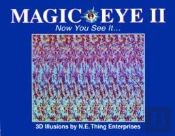 Magic Eye Ii: Now You See It...