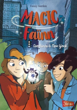 Bertrand.pt - Magic Fainn - Tome 1 New York - Vol01