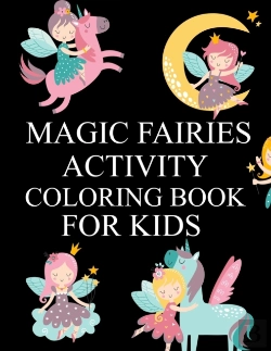 Bertrand.pt - Magic Fairies Activity Coloring Book For Kids